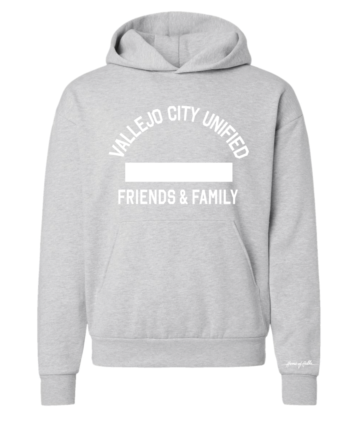VALLEJO CITY UNIFIED FRIENDS & FAMILY Hooded Sweatshirt