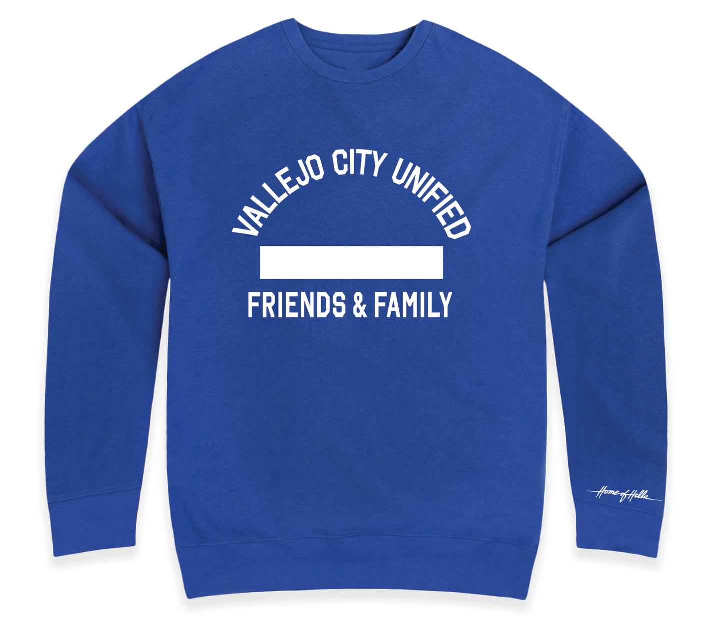 VALLEJO CITY UNIFIED FRIENDS & FAMILY Crewneck Sweatshirt